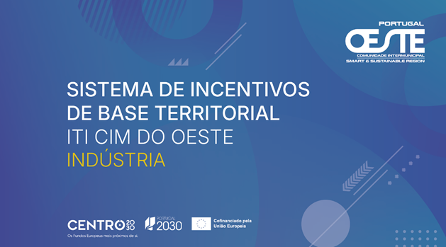 Candidaturas Abertas – Sistema de Incentivos de Base Território – ITI CIM da Região Oeste